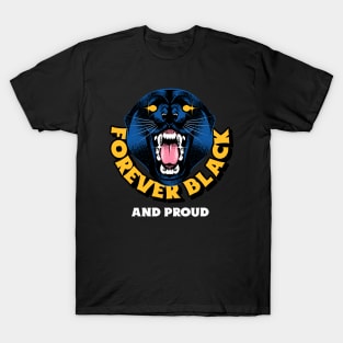 Black And Proud Black Pride Black Power T-Shirt